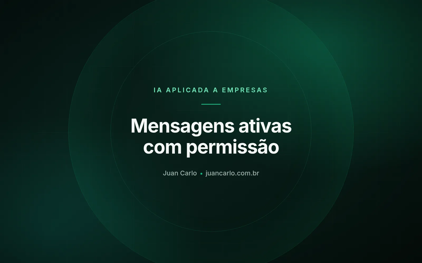 Mensagens ativas no WhatsApp: templates, opt-in e boas práticas
