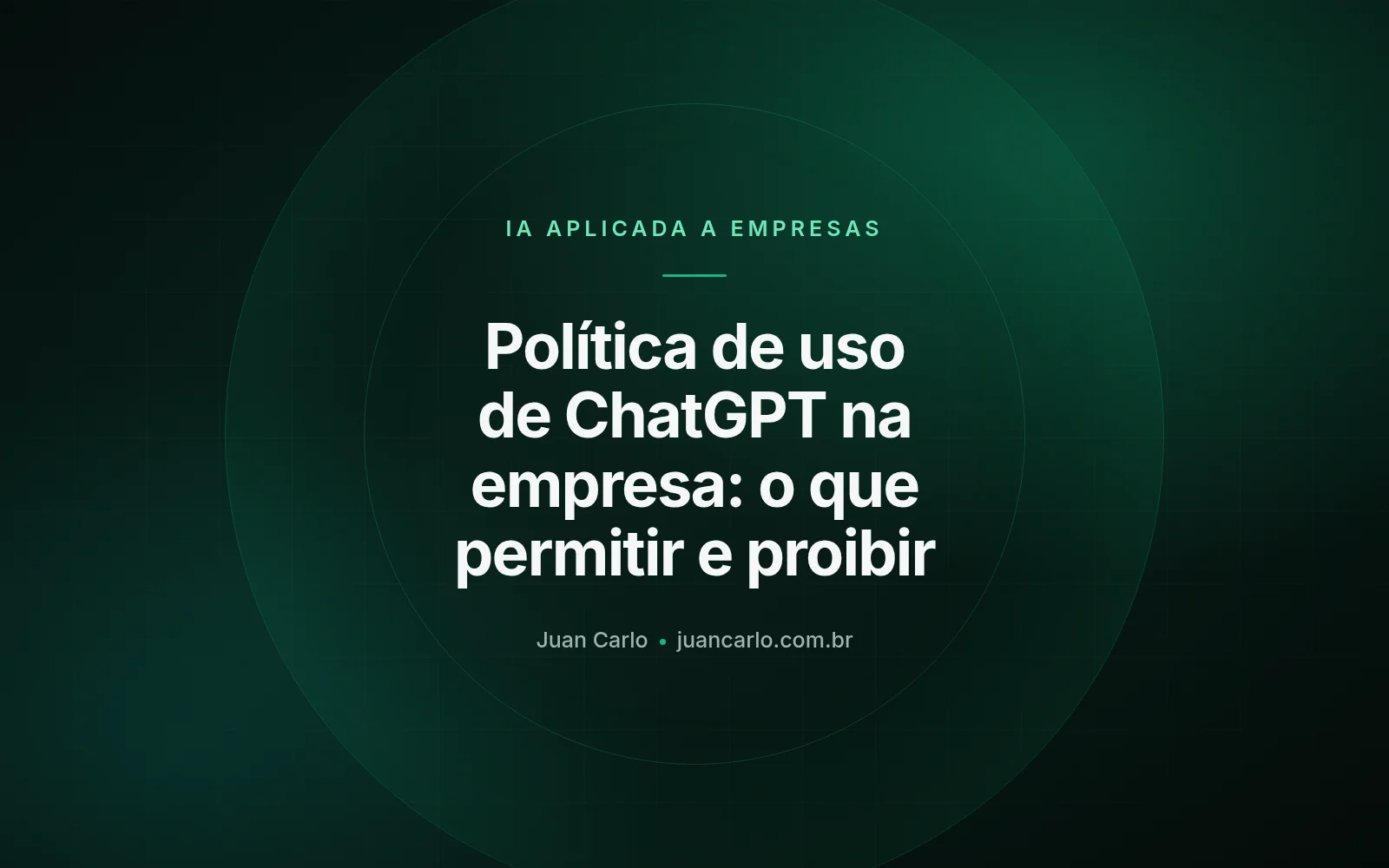 Company Policy for Employee ChatGPT Use: What to Allow and Ban