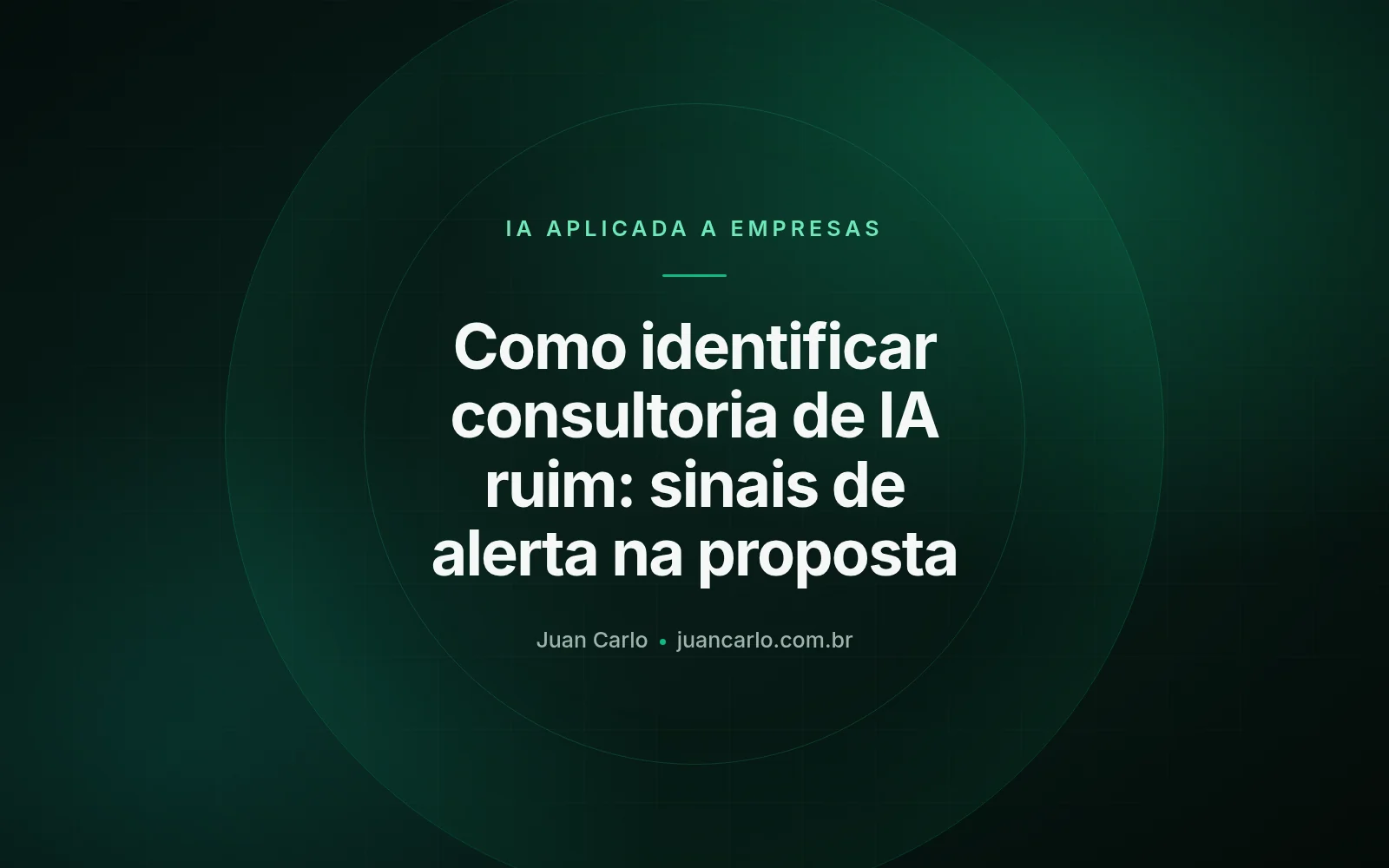 Como identificar consultoria de IA ruim: sinais de alerta na proposta